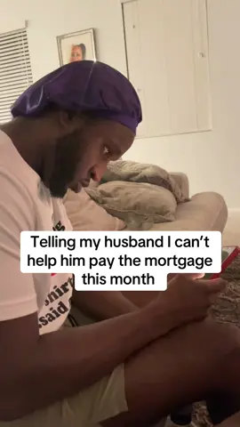 Telling my husband I can’t help him pay the mortgage this month #trending #mortgage #prank #couplesoftiktok #comedy #funny 