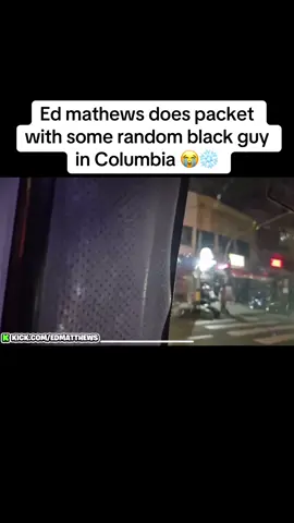 Ed matty on gear😭what is he calling that guy #fyp #fyppp #ed #kick #stream #colombia #packet #viral_video #travel @edmatthews 