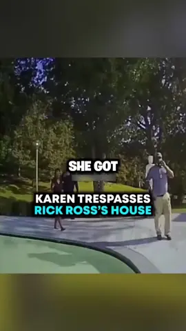 Karen trespasses rick ross’s house #police #cops 