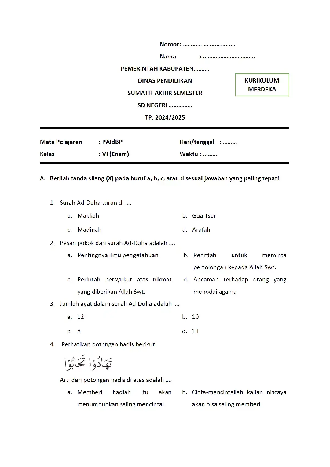 Soal Sumatif Akhir Kelas 6 Semester 1 Pendidikan Agama Islam #fyp #kelas6 #soalpai  #saspai  #latihansoal #kumer #sumatifakhirsemester1 #sumatifakhirsemester #sumatifsemesterganjil #kelas3 #soalkelas3sd #kelas6 #soalkelas6sd #instrumenpenilaian #penilaianakhirsemester1 #penilaianakhirsemester #penilaiansemesterganjil #gurutiktok #gurusertifikasi #ppg #guruagama #gurumapel #agama 