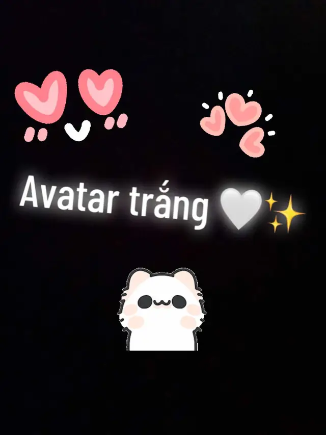 Avatar trắng 🤍✨