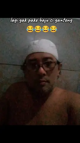 si ganteng lg gerah 😂😂😂🤪🤪