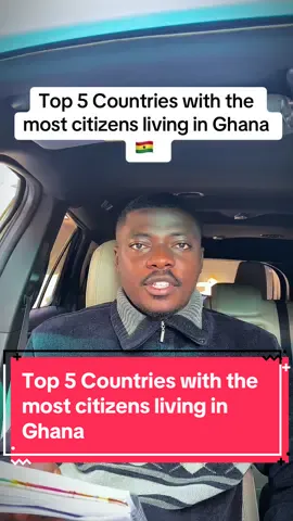 Countries with the most citizens living in Ghana… #ghanatiktok🇬🇭 #ghana #accra #usa_tiktok #burkinafaso🇧🇫 #ivorycoast 