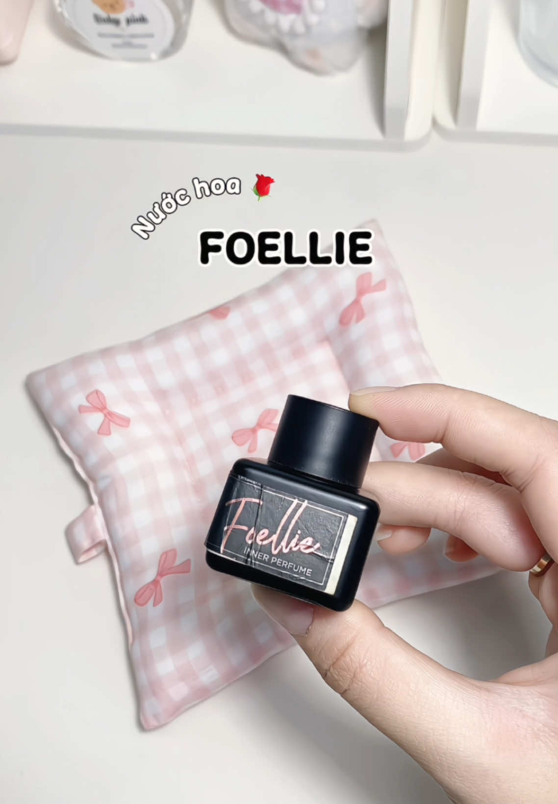Nước hoa Foellie 👠✨ #xuhuong #xuhuongtiktok #trend #trending #viral #thinhhanh #review #hgreview #beauty #nuochoa #nuochoavk #nuochoavungthamkin #nuochoafoellie #nuochoafoellieden #foellie 