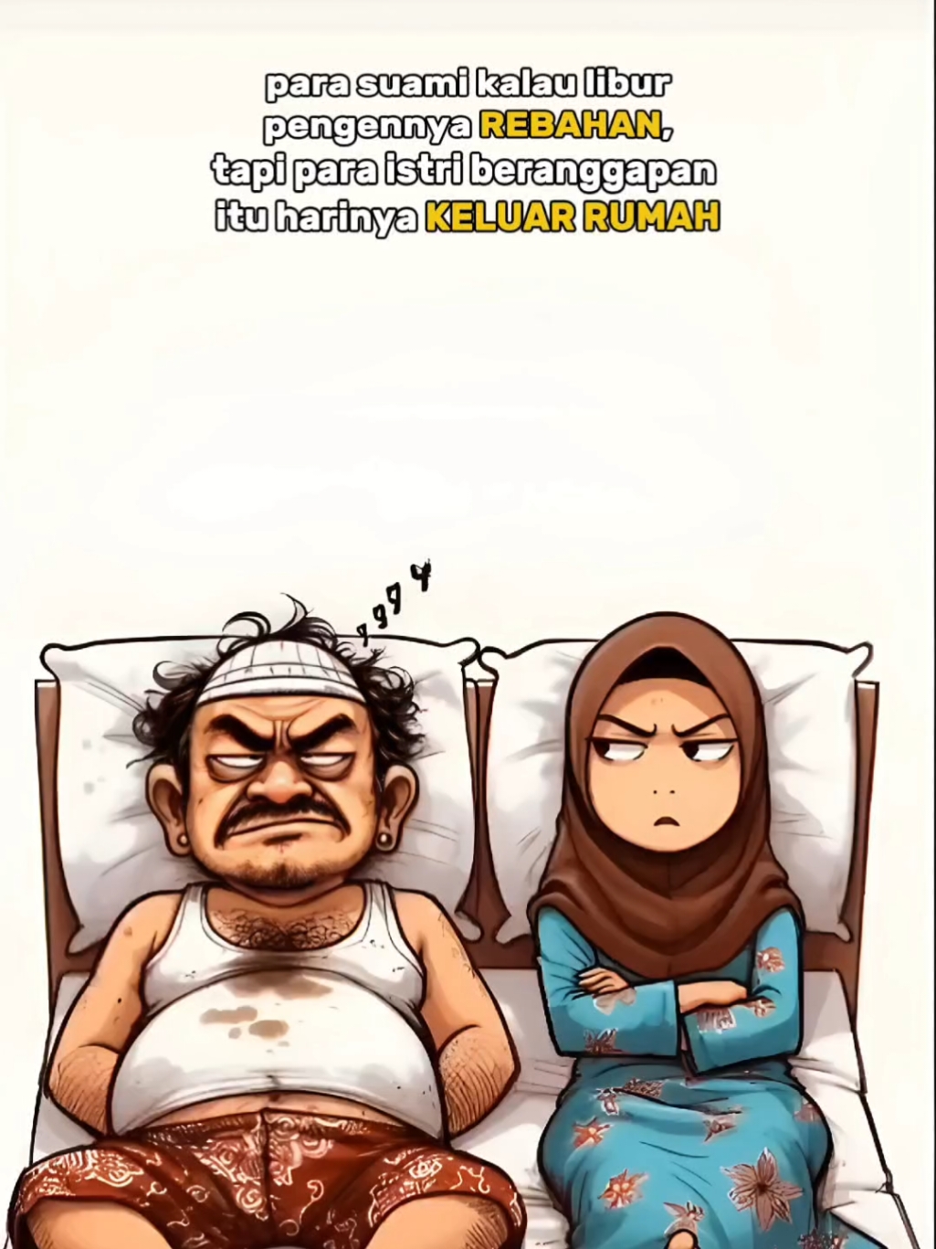 Suami Pengen rebahan tapi istri pengen jalan2 😆 #viral #fyp #storywa #suami #istriidaman 