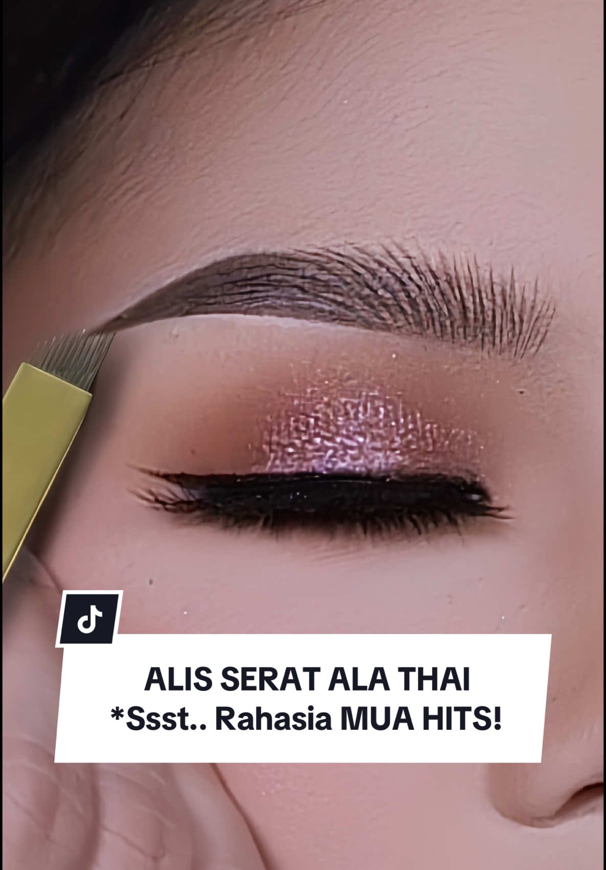 Tutorial alis serat ala thai ✨ #videolebihpanjang #tutorialmakeup #makeup #makeover #mua #makeupartist #fyp 