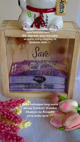 Mas nakaka-motivate mag ipon pg ganito ka-aesthetic ang alkansya ✨ #woodenalkansya #aesthetic #alkansya #iponchallenge #couplegoal 