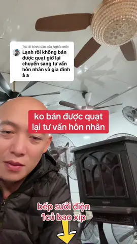 Trả lời @Nghĩa mốc lạnh rồi để gia đình yêu thương ấm êm hạnh phúc thì nên mua bếp sưởi về cho ông bà cha mẹ 