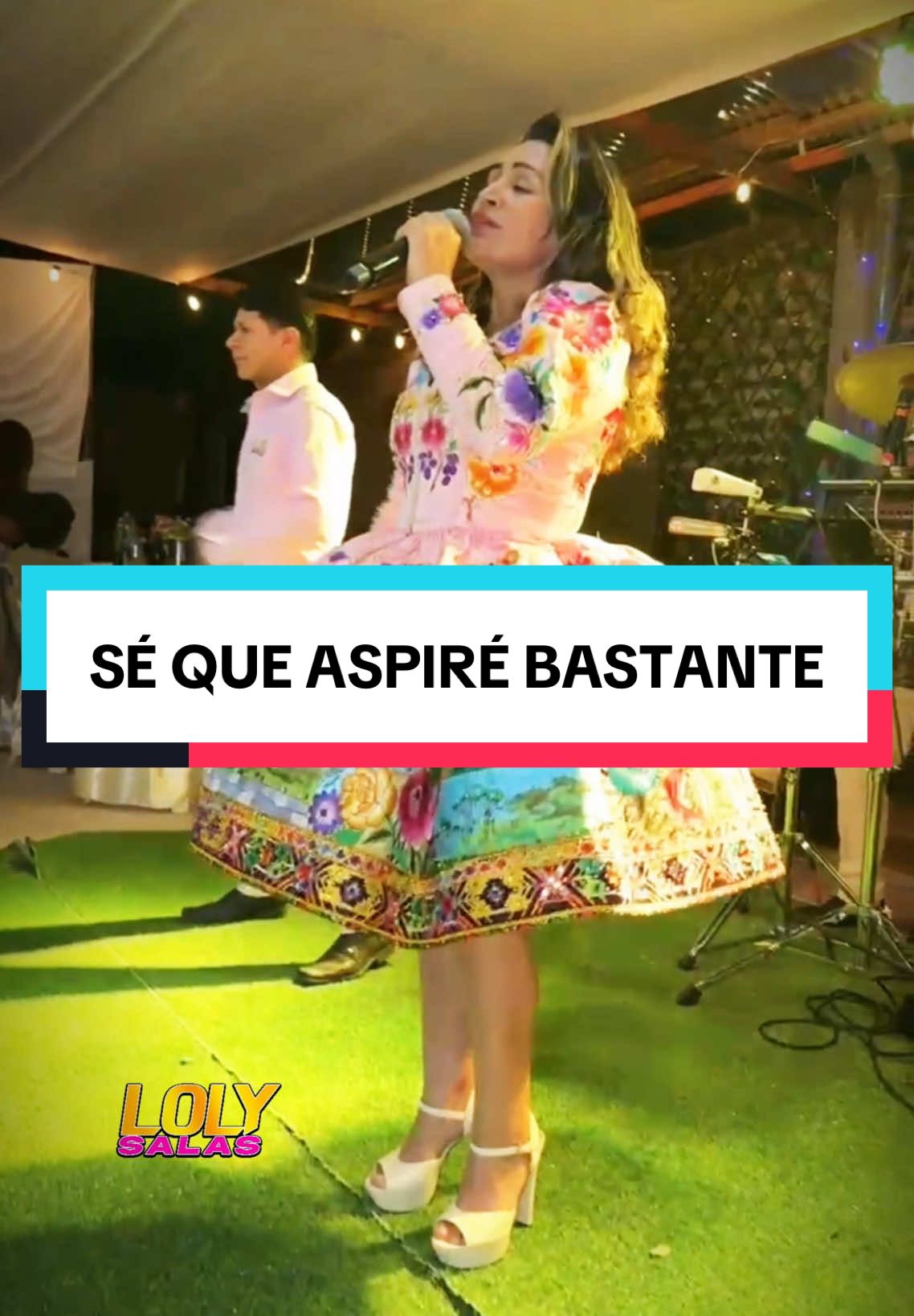 #lolysalas #huayno #sequeaspirebastante 