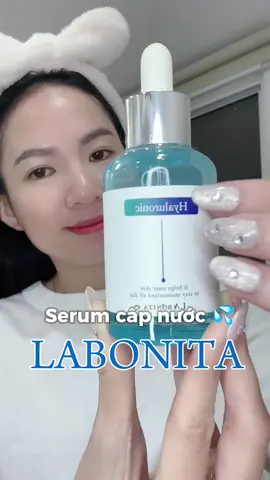 Ngon bổ rẻ, cấp ẩm cấp nước tốt 💦 #labonita #serumha #serumhalabonita #serumlabonita #labonitavietnam #capamchoda #capam 