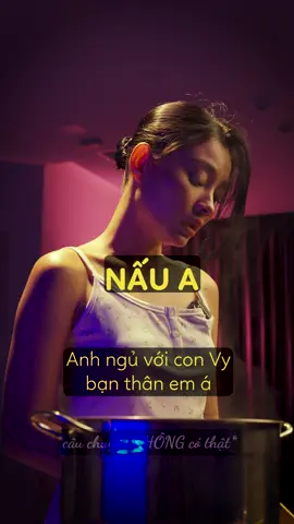 NẤU A @bechang311 #phimcucngan #trinhtham #thientrang #cutoi #metaverseentertainment #ngoaitinh