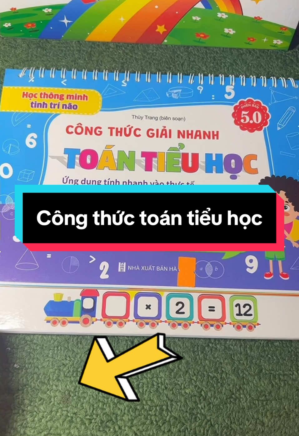 Cuốn lịch công thức giải toán tiểu học #toan #toantuduy #xuhuong #sach #toanhoc #tientieuhoc #dayconthongminh #daycondungcach 