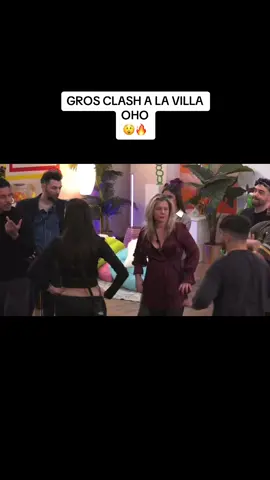 GROS CLASH A LA VILLA OHO😲🔥 #oho #pourtoii #clash 