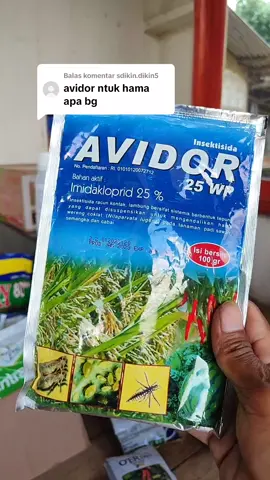 Membalas @sdikin.dikin5 Insektisida avidor dengan bahan aktif Imidakloprid 25% cocok digunakan untuk mengendalikan hama kutu-kutuan pada tanaman seperti kutu kebul, thrips, aphid dan wereng. #petanimuda #petaniindonesia🇮🇩🇮🇩🇮🇩🌿🌿 #petanimilenial #pertanian 