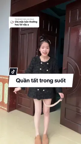 Trả lời @titjuoj quần tất che khuyết điểm trong suốt dai lắm ý #xuhướng #quantat #quantatchekhuyetdiem 