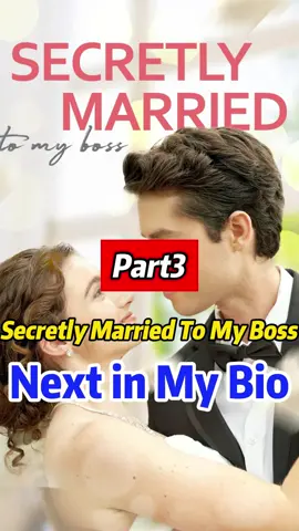 Secretly married to my boss3#kalostv #kalos #viral_video #short #Reelshort #reelshortapp #fy #fyp #fouyoupage #fouryou #tik_tok #fypシ゚ #pov #part #shortDrama #aftenoontea #kalostv #coffee #tiktokusa #tiktokuser #tiktokuk🇬🇧 #Uk #ukcomedy #england #englandfootball #englandcricket #englandwomen #usa_tiktok #usa🇺🇸 #usarmy #newyork #newyorkuniversity #london #londonlife #londontiktok #londonhotspots #londontown 