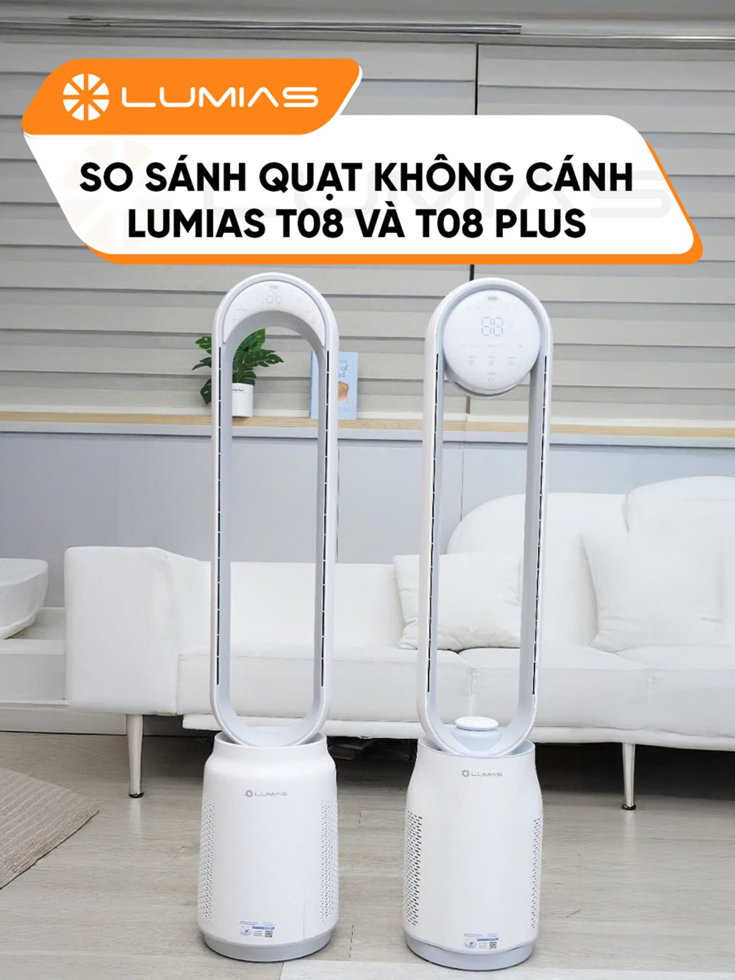 So sánh 2 mẫu quạt không cánh Lumias T08 và T08 Plus #hoplongecommerce #lumias #quatkhongcanh #trending #xuhuong #fyp #dogiadung #tiktok