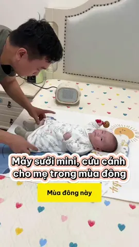 Máy sưởi mini, cứu cánh cho mẹ trong mùa đông lạnh giá #bé #mẹbầu