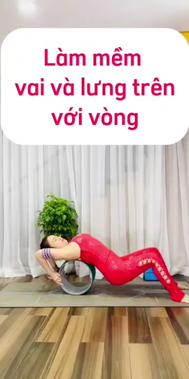 Lăn lưng làm mềm vai mềm lưng trên giúp linh hoạt và cải thiện đau mỏi cổ vai gáy #yogapilateskimdung #giammobung #yoga #xuhuong #yogaphuchoi #yogaonline 