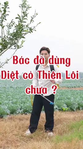 Diệt cỏ sinh học thiên Lôi. Bạn đã dùng chưa ? 