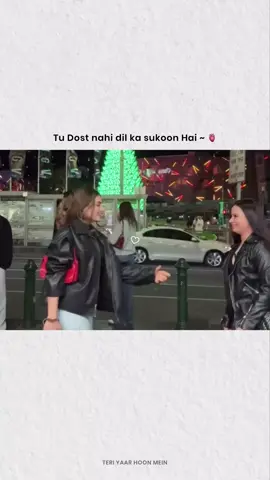 #Tu Dost Nahi Dill Ka  Sakoon ho Mera#😘💕🌎🔐🤌💫❤️🥰😘💫 #viralvideo #Tag_your_Bestie #CapCut #foryoupage #førévér🌍😍❤ ##layseverywhere @Dingdong 