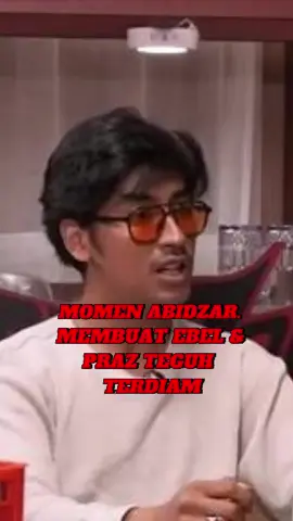 Momen Abidzar Membuat Ebel dan Praz Teguh Terdiam - Podhub Deddicobuzer #ustadjefrialbuchori #abidzar #podhub