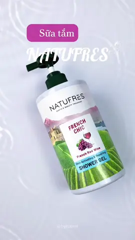 ✨🫧🍇 Sữa tắm mùi thơm sang, lạ ko giống mùi đại trà nè mí bà. #suatamnatufres #natufres #suatamphap #suatam #suatamnuochoa #goclamdep #titokshop1212 #bytuemi 