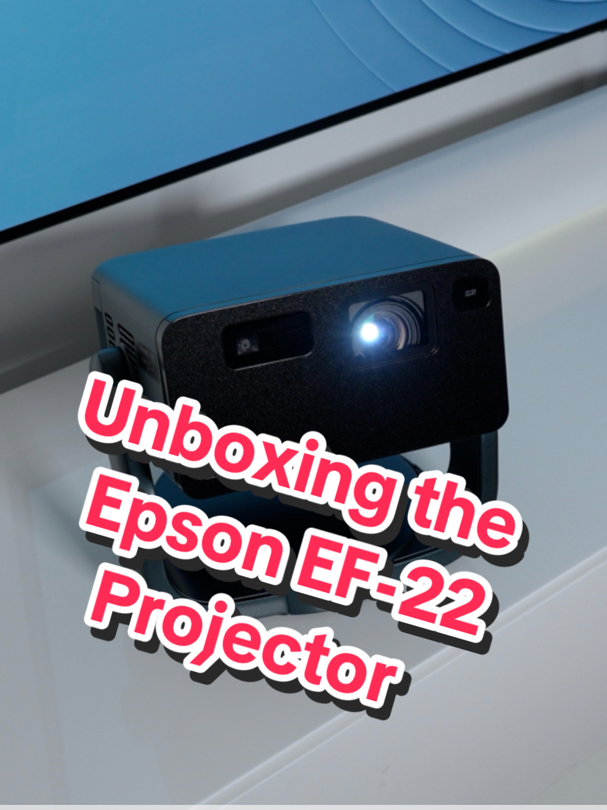 🎥 Unboxing the Epson EF-22N Projector! 🚀 Supersized Entertainment: Projects up to 150