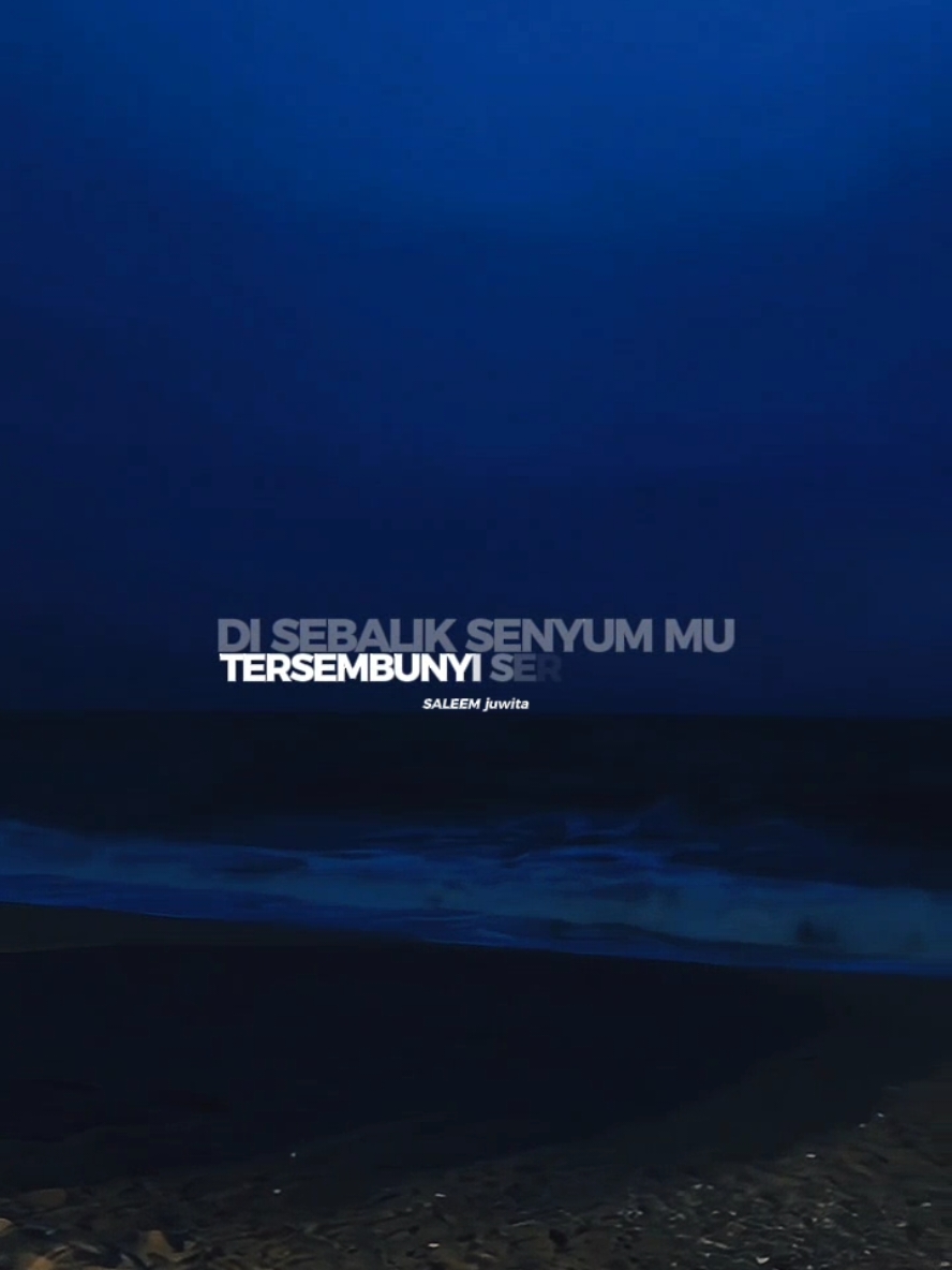 Disebalik senyummu tersembunyi seribu lara #liriklagu #juwita #saleem #iklim 