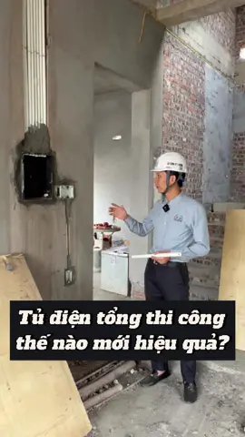 Tủ điện tổng thi công thế nào mới hiệu quả? #xaydung #nguyennangdatxaynhahaiphong #haiphong #kientruc #kinhnghiemxaynha