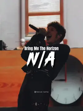 n/a  . #BringMeTheHorozon #olisykes #nA #bmth 