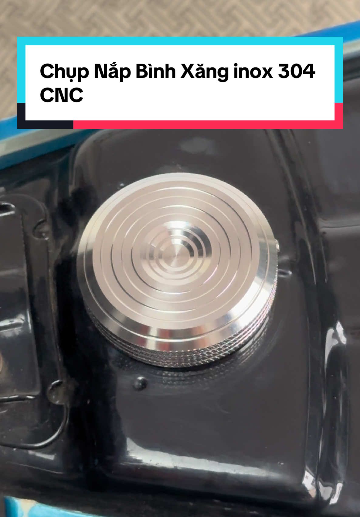 Chụp Nắp Bình Xăng Chuẩn inox 304 dành cho các dòng xe #chupnapbinhxangcnc #dinhthors150 #xuhuong 