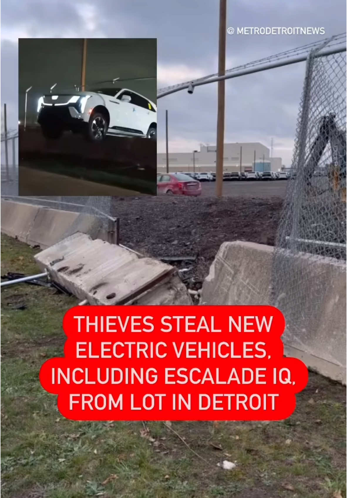 OVERNIGHT 🚨: Multiple electric vehicles were stolen from a storage lot in Detroit on Wednesday.  The incident happened at the lot located on Lynch, near Van Dyke & I-94, at around 3:00 a.m.  Multiple Cadillac Escalade IQs were reported stolen. One got stuck on escape and trapped other vehicles they attempted to steal.  No suspects were taken into custody. The investigation is ongoing. (News & information release only)