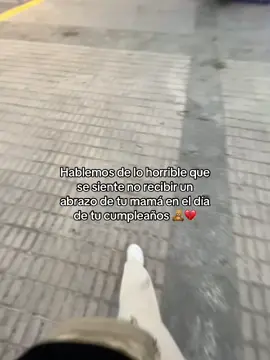 😔💔 #fyppppppppppppppppppppppp #fyp #foryoupage #paratiiiiiiiiiiiiiiiiiiiiiiiiiiiiiii #cumpleañossinmamá 