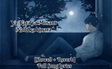 Ya kya bat ha aj ke chandni me #soul #mindrelaxing #sad #Love #slowed #reverb #song #lyrics #solmuzik45 #lofi #lofi_lyrics 