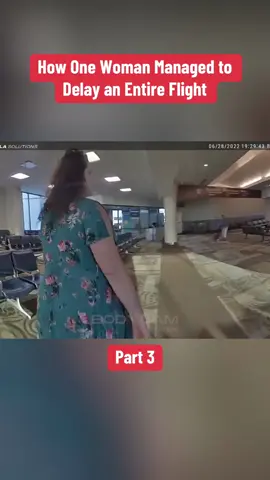 How One Woman Managed to Delay an Entire Flight Part 3 #cops #copsoftiktok #copsontiktok #bodycam #police #policeofficer #policeoftiktok #fyp 