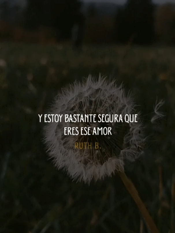 Ruth B - dandelions @Ruth B.  (@Ale I love you a lot ❣) #ruthb #dandelions #Edit #Edit  #letra #musica #lisethlyrics #musicaparaestados #musicaparastatus #letrasdecanciones #viral_video #paratiiiiiiiiiiiiiiiiiiiiiiiiiiiiiii #tik_tok 