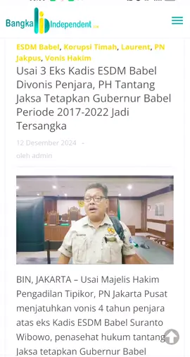 #laurent #korupsi #fyp #kejagung #pnjakartapusat #esdmbabel #300t #korupsitimah #bangkabelitung  Usai 3 Eks Kadis ESDM Babel Divonis Penjara, PH Tantang Jaksa Tetapkan Gubernur Babel Periode 2017-2022 Jadi Tersangka JAKARTA - Usai Majelis Hakim Pengadilan Tipikor, PN Jakarta Pusat menjatuhkan vonis 4 tahun penjara atas eks Kadis ESDM Babel Suranto Wibowo, penasehat hukum tantang Jaksa tetapkan Gubernur Babel periode 2017-2022 jadi tersangka dalam kasus korupsi timah. Hal ini disampaikan PH Suranto, Lauren Harianja, kepada wartawan, usai sidang pembacaan vonis oleh majelis hakim terhadap Suranto, di PN Jakpus, Rabu (11/12/2024). 