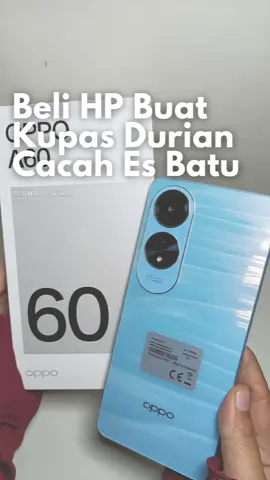 HP Oppo A60 tes kupas durian. super tahan banting. rekomendasi HP 2 jutaan di penghujung 2024 #oppoa60 #rekomendasihp #tiktokreviews #HP #hp2jutaan #durian #es #esbatu #fyp #viral #diskontiktokshop #TikTokAwardsID #diskonancheck 