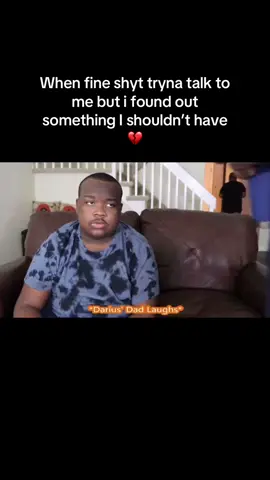 #real #relatable #fyp #💔 #viral #😂😂😂 #fineshyt #realshi #funny #realationship #darius #stimming 