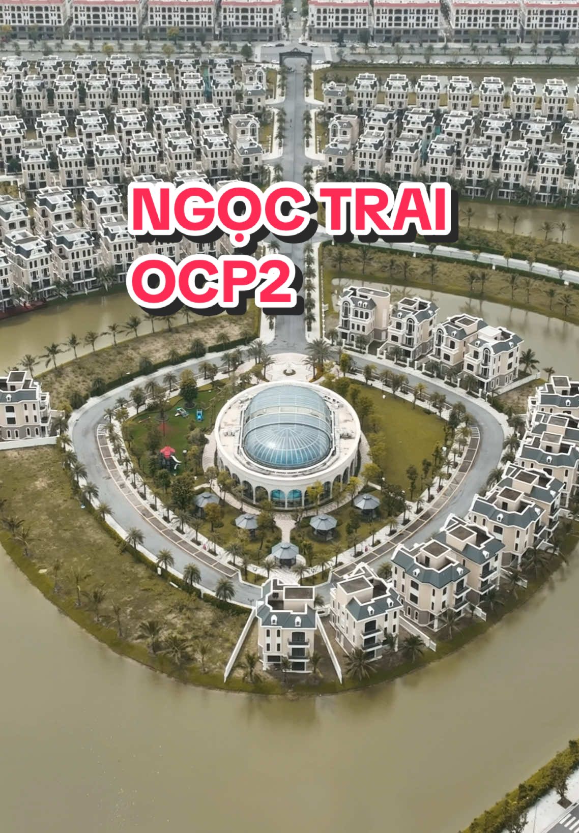 Phải đến tận nơi mới thấy Ngọc Trai, Vinhomes Ocean Park2 nó đẹp như nào, chứ qua video thì chỉ thấy nó hơi đẹp thui ạ #vincomoceanpark2 #flycamman #cystalswimming #ngọc_trai 