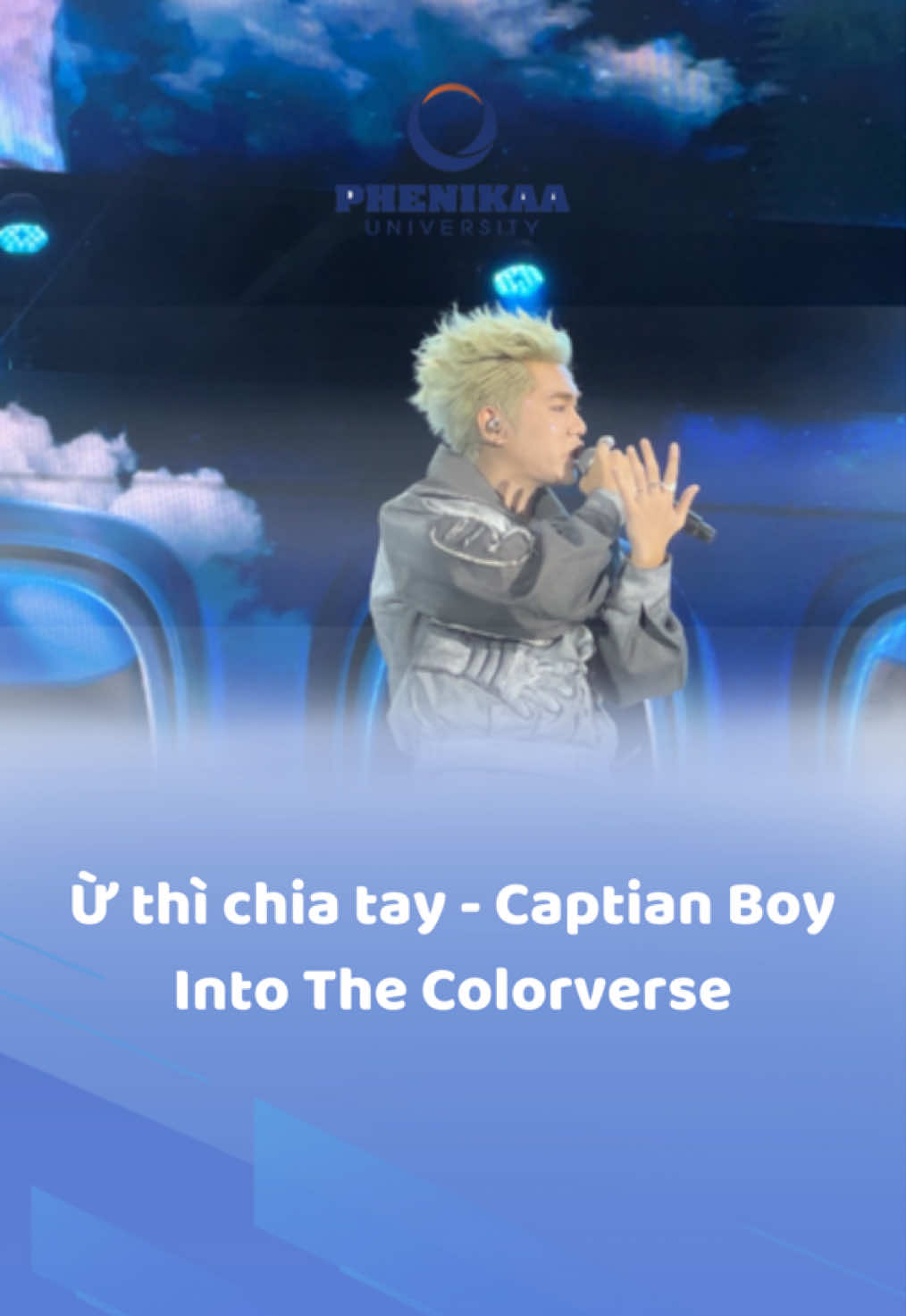 Ừ thì chia tay - @Captain Boy tại Phenikaa Uni #intothecolorverse #phenikaauniversity #xuhuong #viral 