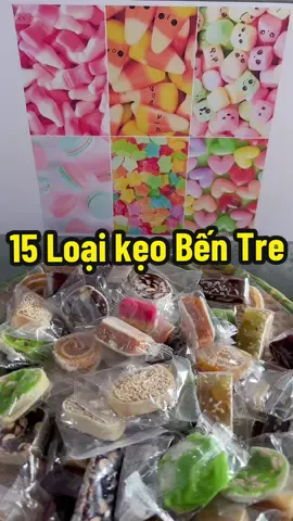 15 Loại kẹo đặc sản Bến Tre #banhkeotet #xuhuong #maianvat2024 