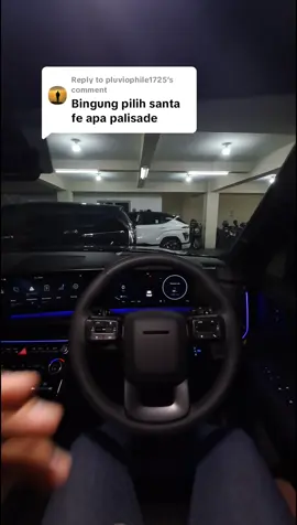 Replying to @pluviophile1725 pilih Santa Fe atau Palisade #hyundai #santafe #palisade 