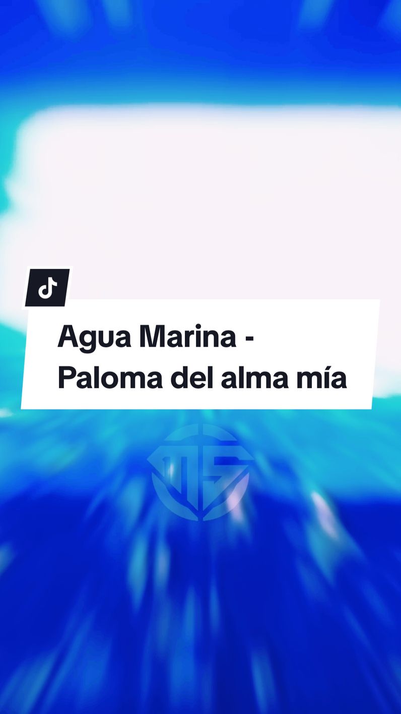 Agua Marina - Paloma del alma mía #AguaMarina  #palomadelalmamía #edergilmar #letras #_matser_ #aguitapati #elpodermusicaldelperu 