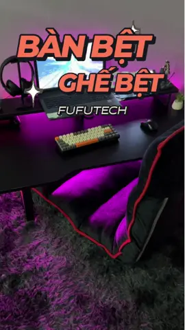 Bàn và ghế bệt là 2 món đồ nhất định phải có để set up góc gaming xịn xò, cực chill và tiết kiệm không gian