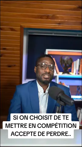 Si on choisit de te mettre en compétition accepte de perdre..#developpementpersonnel #pourtoii #pourtoiiii #argent #femme #couple #homme 