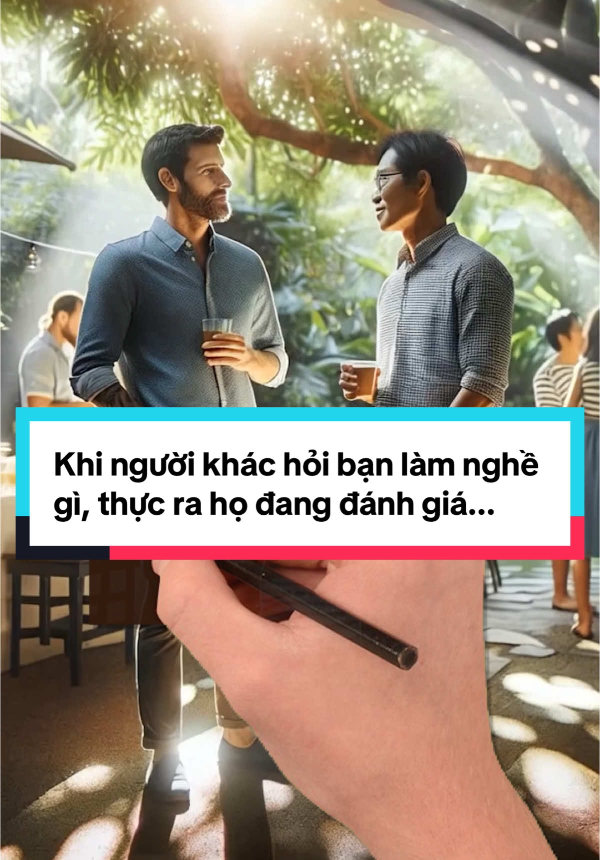 Khi người khác hỏi bạn làm nghề gì, thực ra là họ đang tính toán mức độ tôn trọng đối với bạn. Khi người khác hỏi bạn sống ở đâu, thực ra là họ đang thăm dò nhà bạn có giàu hay không. #baihoccuocsong #muuluocconhan #bienmoithuthanhtien #LearnOnTikTok 