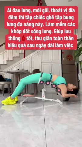 Ghế tập bụng lưng đa năng giúp mềm các khớp và đốt sống lưng#ghetapbung #ghetapbungdanang #ghetapbungtainhahieuqua #ghetapbungdachucnang 
