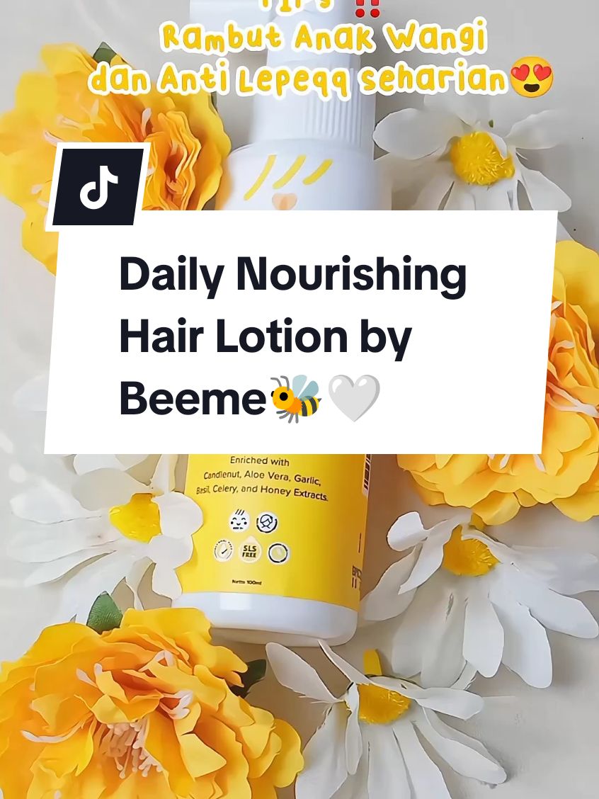 Hair Lotion yang wanginya seger, soft natural, enak bgt. Tips buat anak moms yang rambutnya gampang Lepeqq nih pake ini aja😍 @beeme.official 🐝 #beeme #beemehairlotion #hairlotionanak #tipsrambutsehat #fyp 